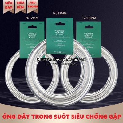 DÂY ỐNG CHIHIROS CHỐNG GẬP TRONG SUỐT