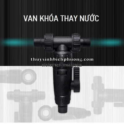 VAN KHÓA MỞ THAY NƯỚC NHANH